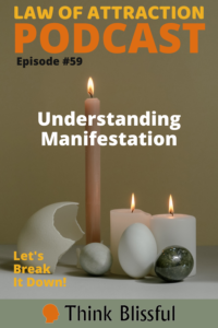 Understanding Manifestation